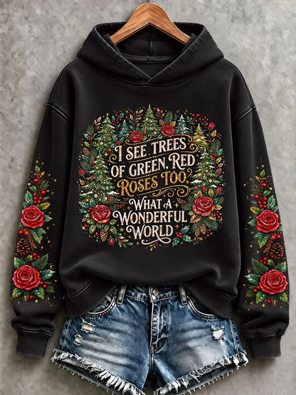 Retro Hippie Christmas I See Trees Of Green, Red Roses Too I See Them Bloom For Me And You And I Think To Myself What A Wonderful World Print Hoodie