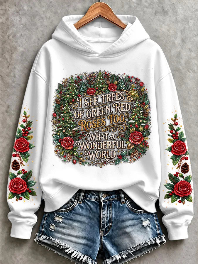Retro Hippie Christmas I See Trees Of Green, Red Roses Too I See Them Bloom For Me And You And I Think To Myself What A Wonderful World Print Hoodie